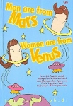 MEN ARE FROM MARS, WOMEN ARE FROM VENUS